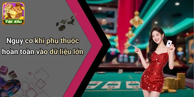 sử dụng dữ liệu lớn trong tài xỉu