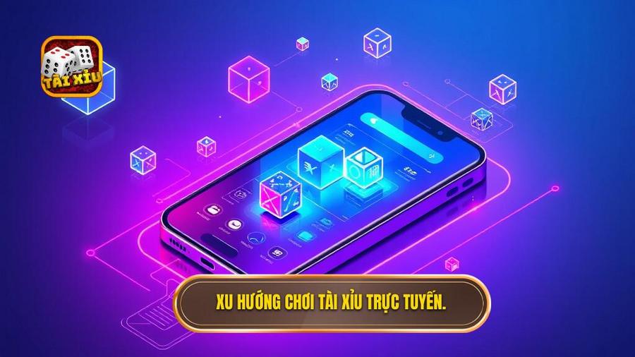  Xu hướng chơi tài xỉu trực tuyến