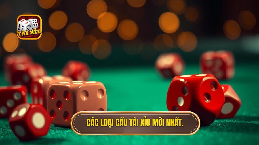 Tổng hợp các loại cầu tài xỉu mới nhất hiện nay