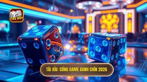 Tải game tài xỉu xanh chín 2026 - Link tải mới nhất tại TÀI XỈU